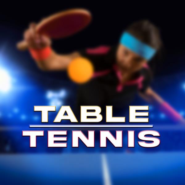 TABLE TENNIS